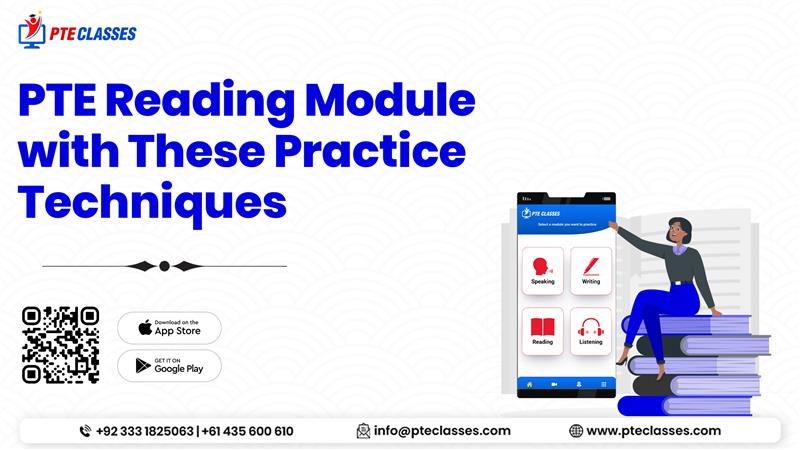 PTE Reading Module with These Practice Techniques