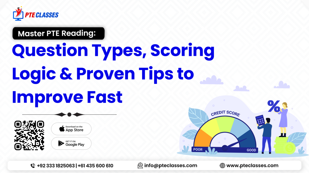 Master PTE Reading: Question Types, Scoring Logic & Proven Tips to Improve Fast
