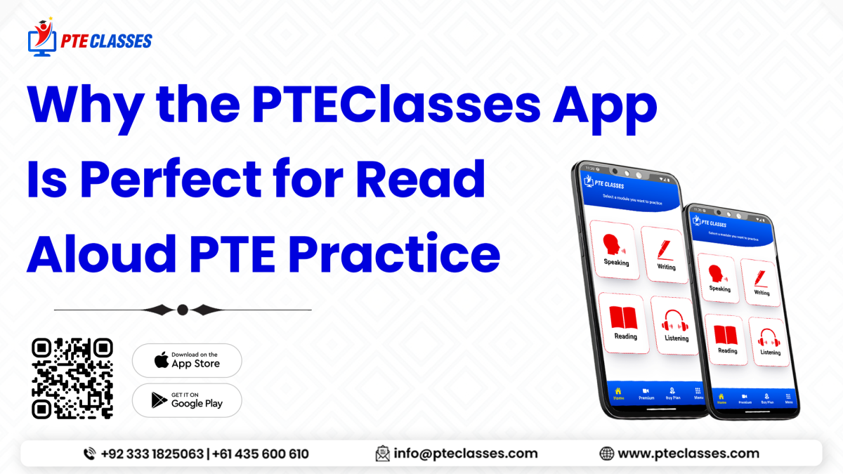 Why the PTEClasses App Is Perfect for Read Aloud PTE Practice
