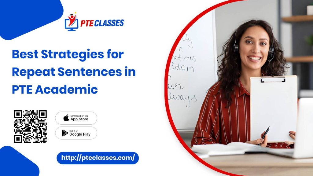 Best Strategies for Repeat Sentences in PTE Academic