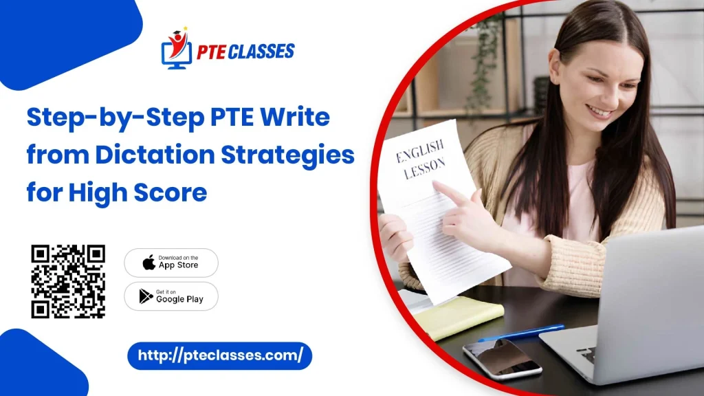 Step-by-Step PTE Write from Dictation Strategies for High Score