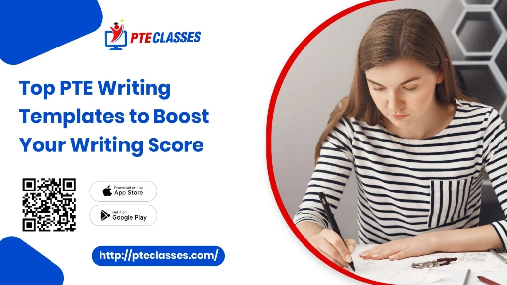 Top PTE Writing Templates to Boost Your Writing Score