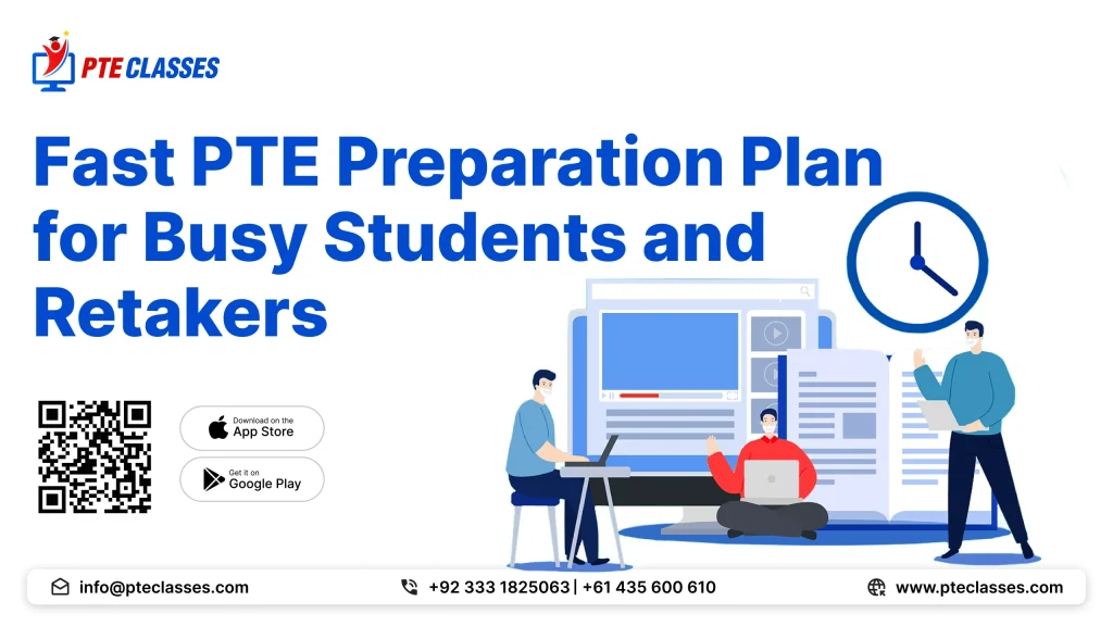 Fast PTE Preparation Plan for Busy Students and Retakers