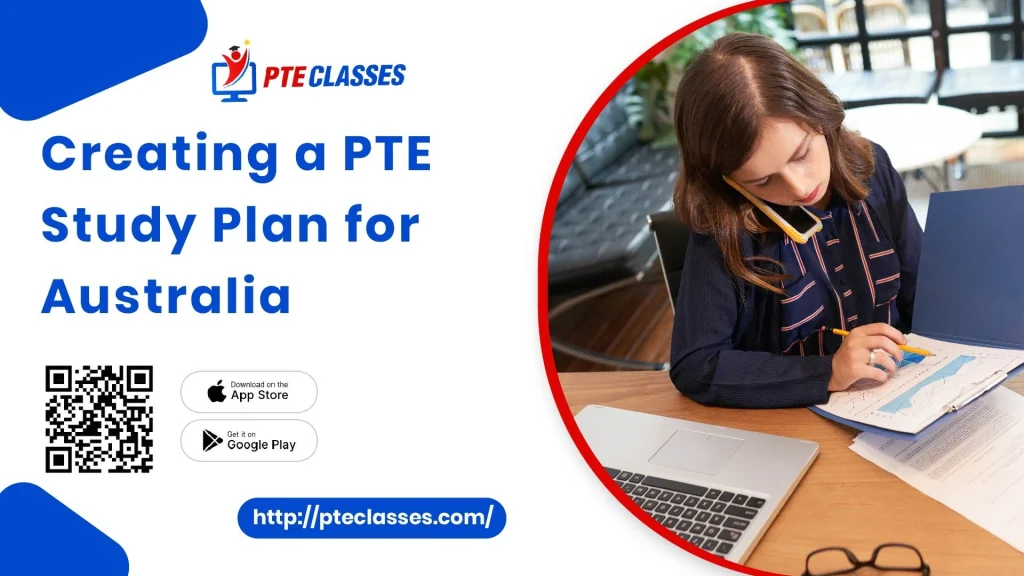 Creating a PTE Study Plan for Australia