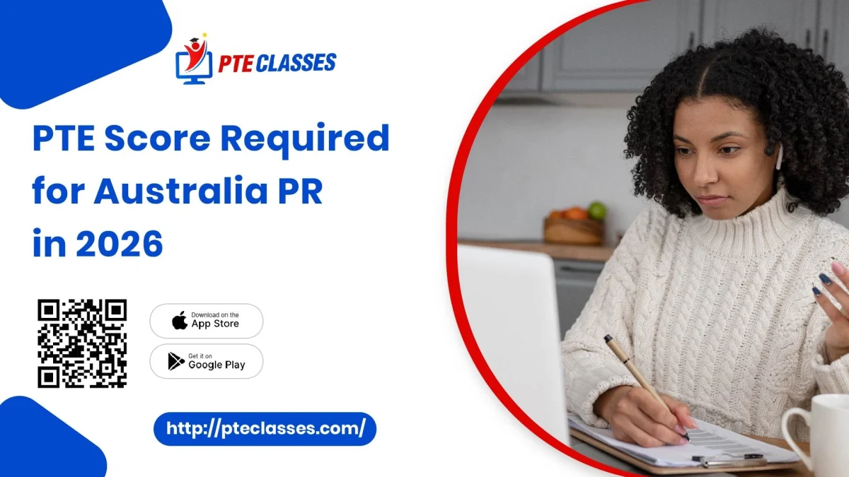 PTE score required for Australia PR