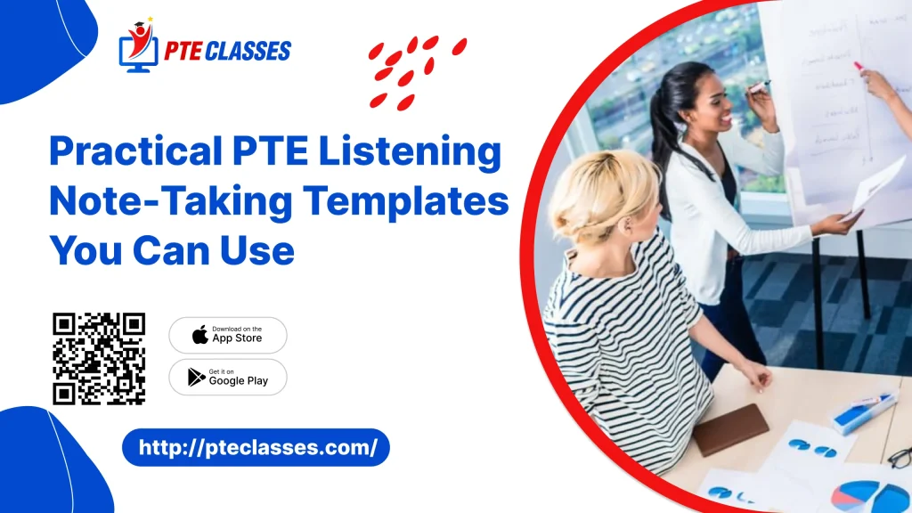 Practical PTE Listening Note-Taking Templates You Can Use