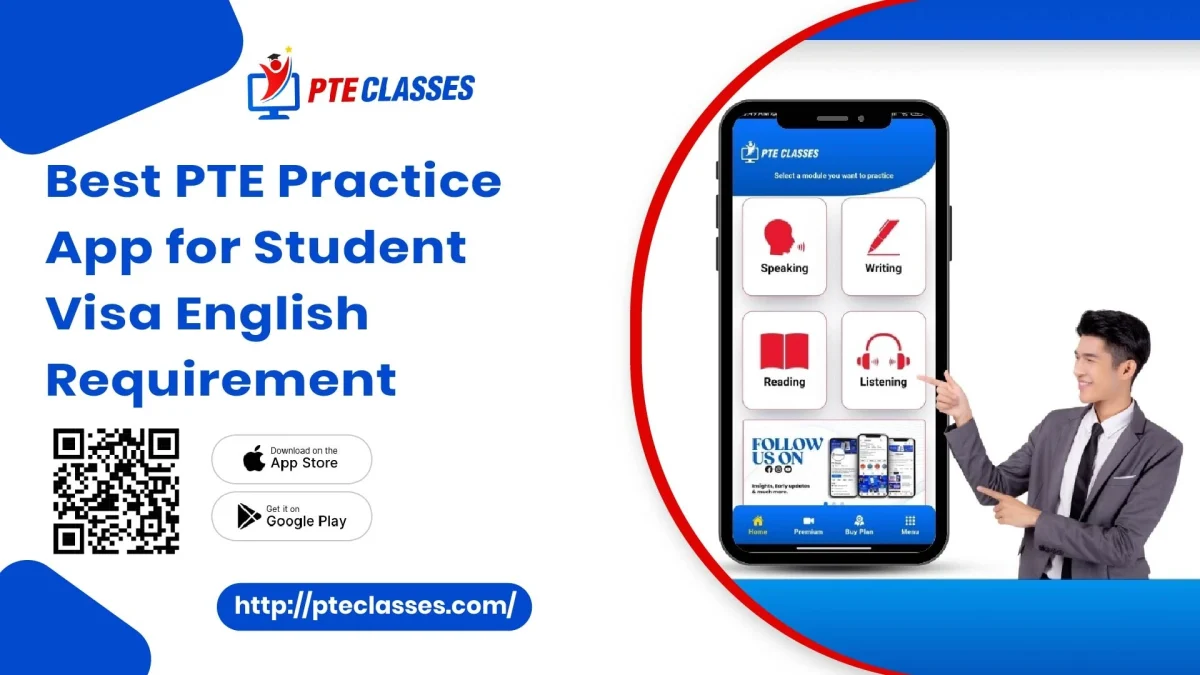 PTE practice app for student visa English requirement