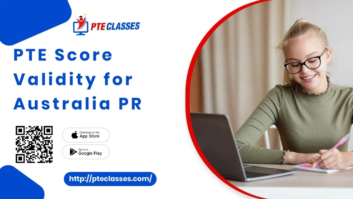 PTE score validity for Australia PR
