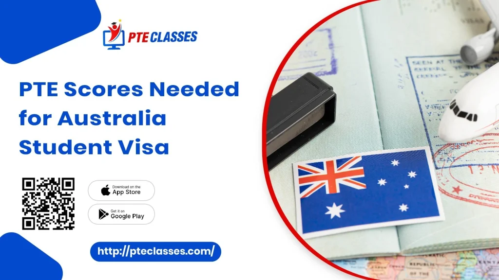 PTE Scores Needed for Australia Student Visa