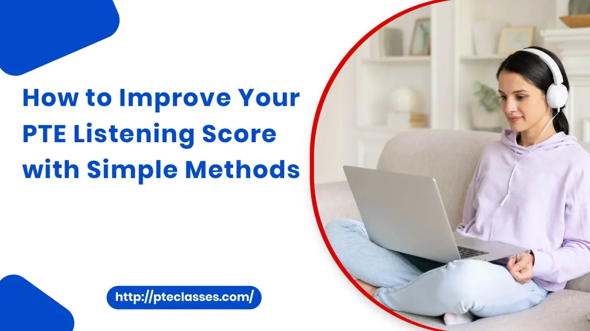 How to improve PTE listening score