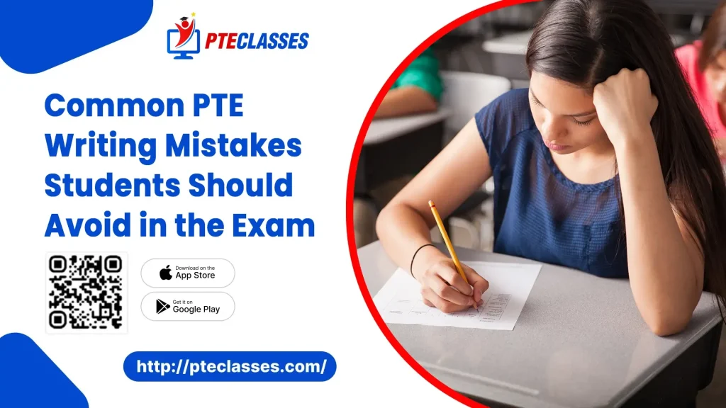 Common PTE Writing Mistakes Students Should Avoid in Exam
