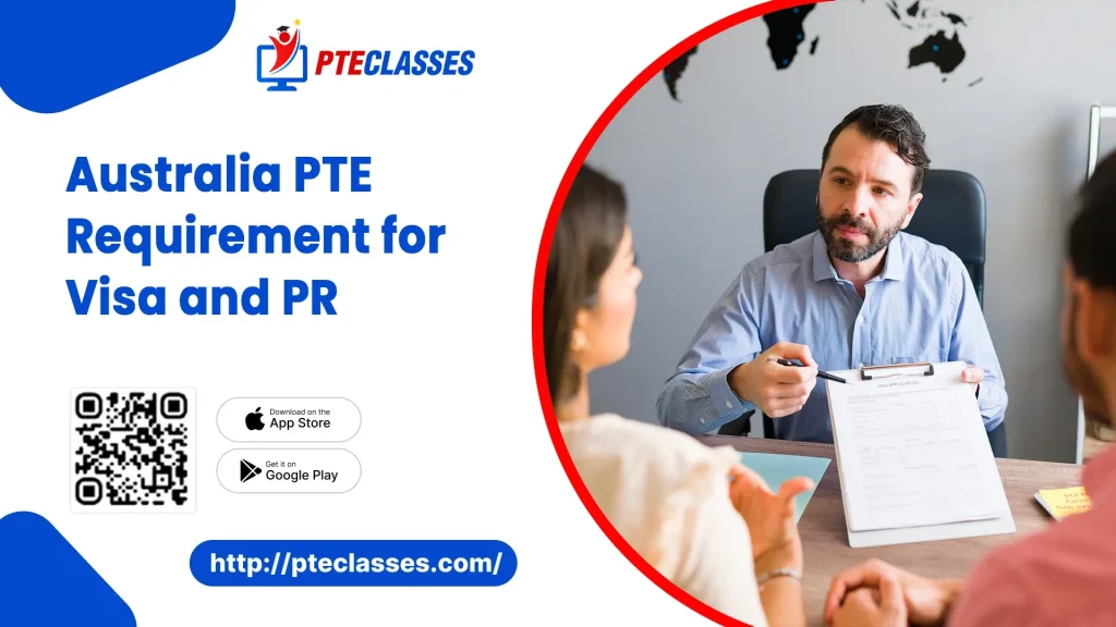 Australia PTE Requirement for Visa and PR