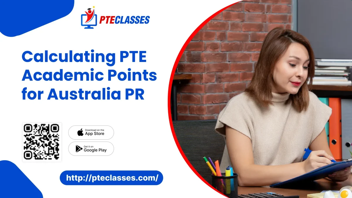 Calculating PTE Academic points for Australia PR with PTE Classes