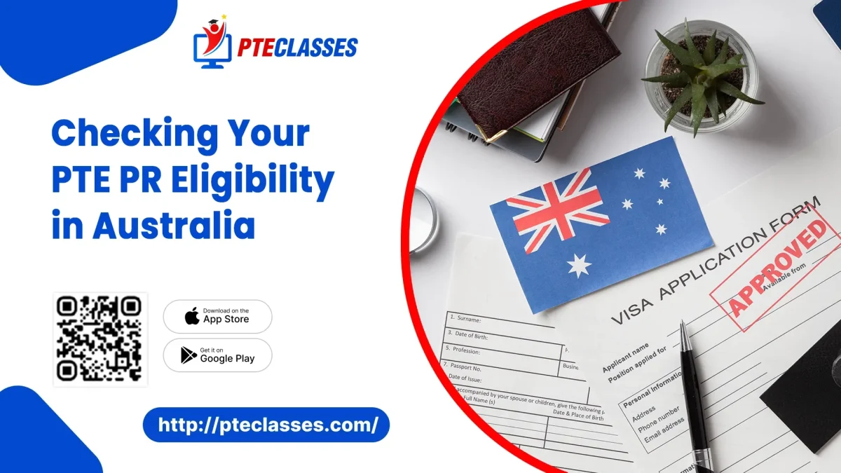 Checking Your PTE PR Eligibility in Australia