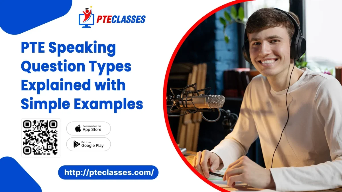 PTE Speaking Question Types Explained with Simple Examples