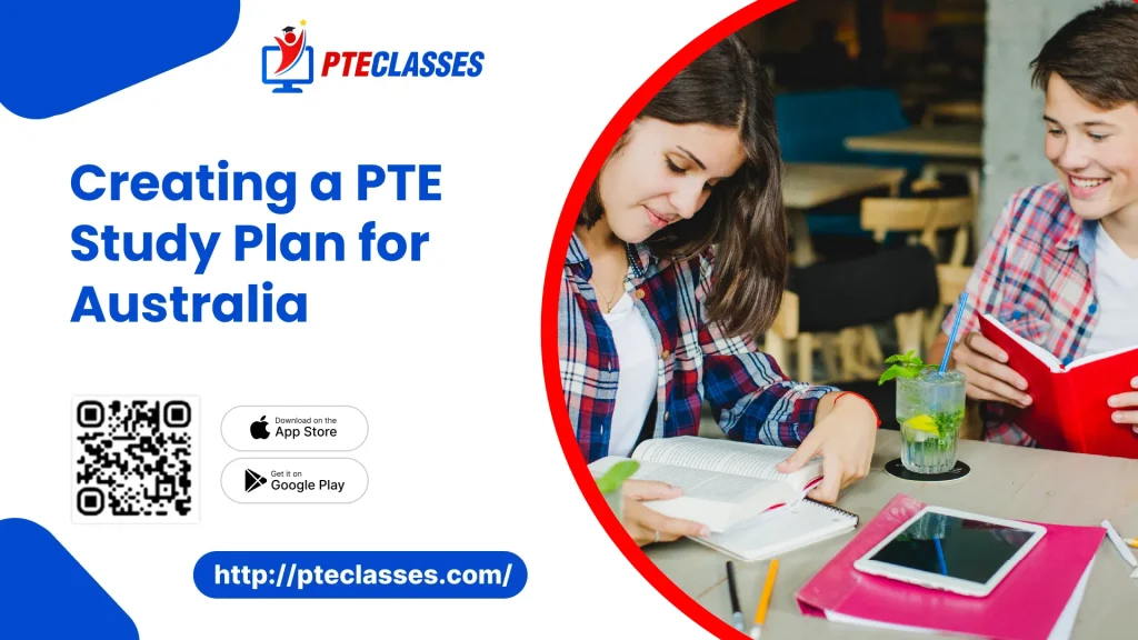 Creating a PTE Study Plan for Australia