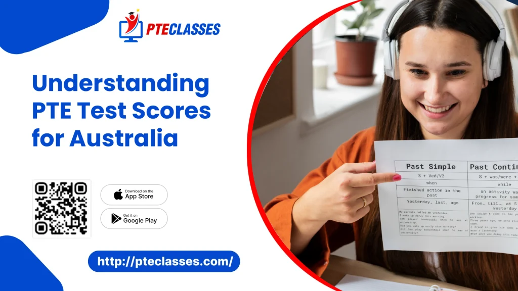 Understanding PTE Test Scores for Australia