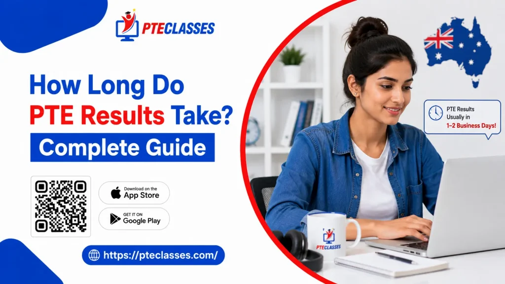 How Long Do PTE Results Take? Complete Guide