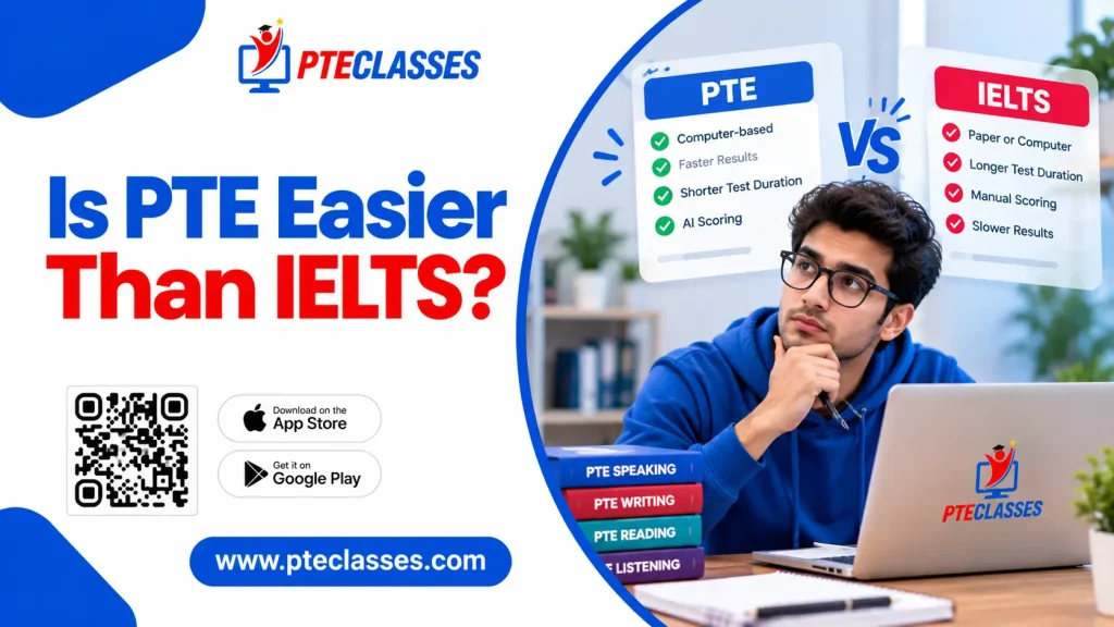 Is PTE Easier Than IELTS?