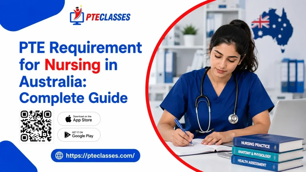 PTE Requirement for Nursing in Australia: Complete Guide