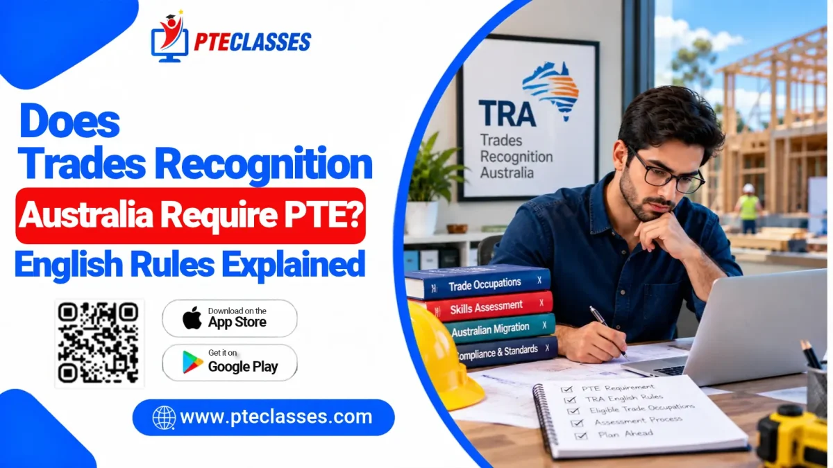 Does Trades Recognition Australia Require PTE? English Rules Explained