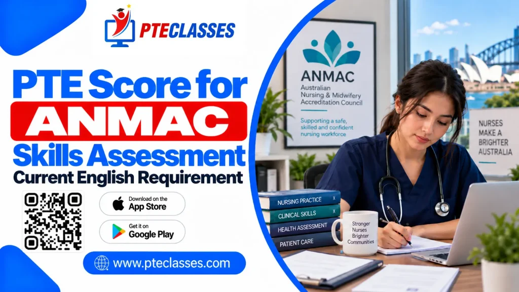 PTE Score for ANMAC Skills Assessment: Current English Requirement