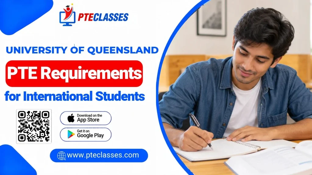University of Queensland PTE Requirements for International Students