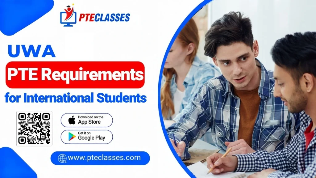 UWA PTE Requirements for International Students