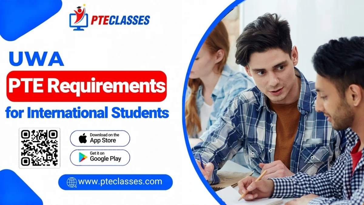 UWA PTE Requirements for International Students